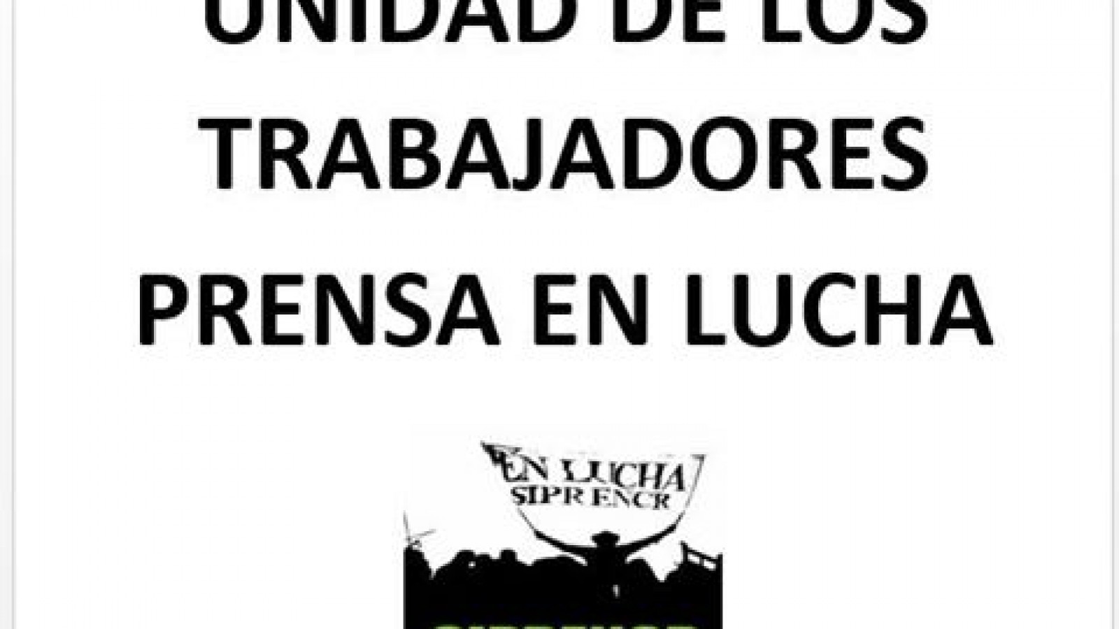Sindicato de Prensa de Comodoro repudia violencia de petroleros y pide informar sin presiones