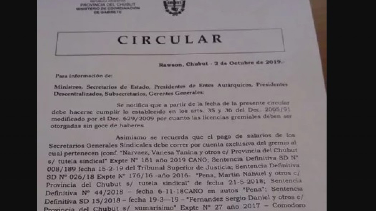 Chubut dejó de abonar 600 licencias gremiales: “Las debe pagar cada gremio”