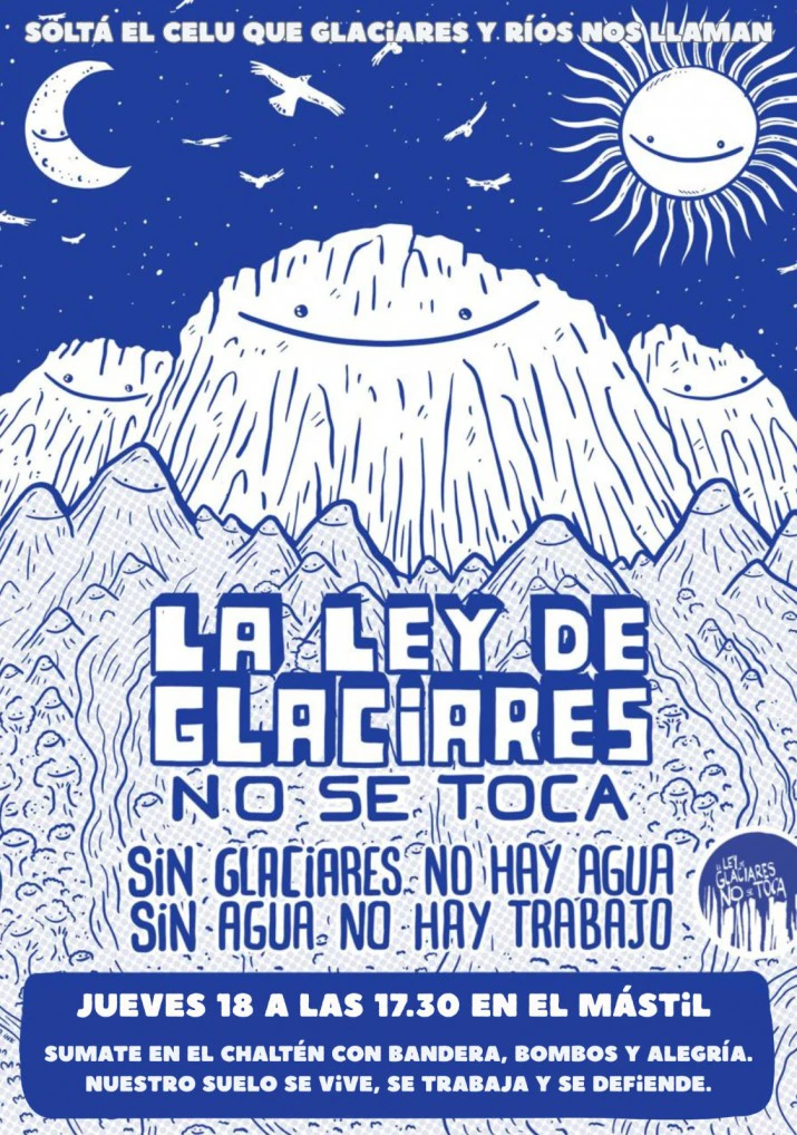 Habrá manifestaciones en Santa Cruz contra la modificación de la Ley de Glaciares: "Es una reforma regresiva y muy peligrosa"