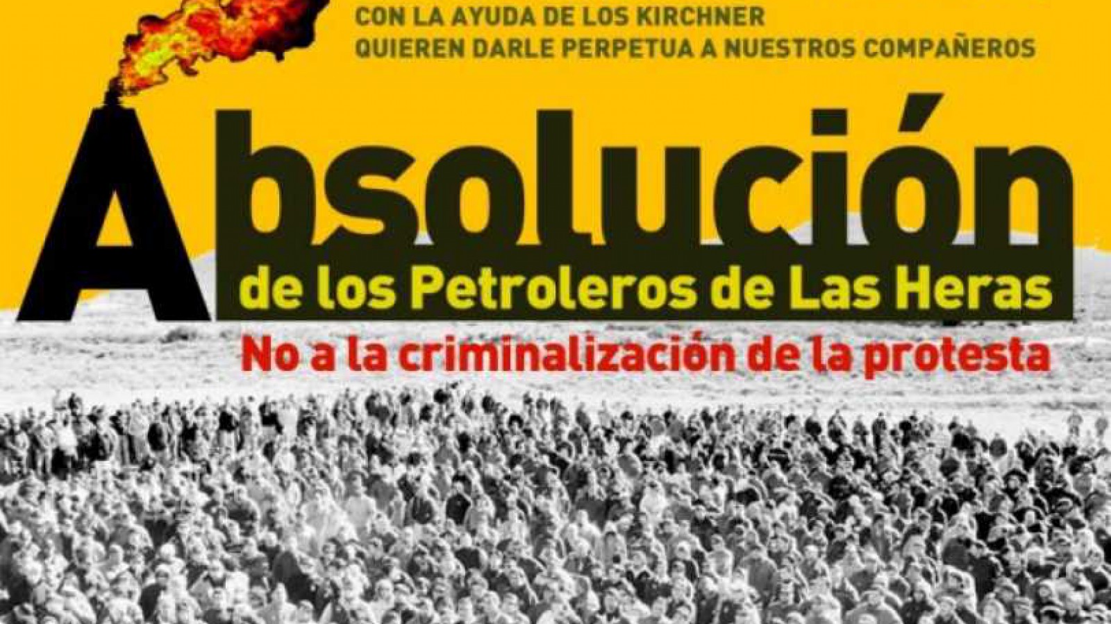 Organizan jornada por la absolución de los petroleros y vecinos de Las Heras